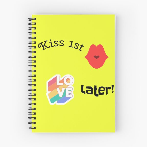 Item preview, Kiss First Love Later designed and sold by Sunchiro.