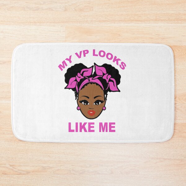 Item preview, MY VP LOOKS LIKE ME Madam Vice President Black Girls designed and sold by HINDAM4U.