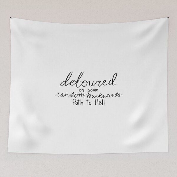 Item preview, Detoured On Some Random Backwoods Path To Hell designed and sold by thewelshfangirl.