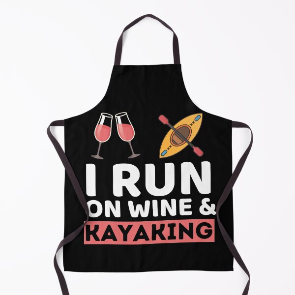 Item preview, I Run On Wine & Kayaking designed and sold by bifkee19.