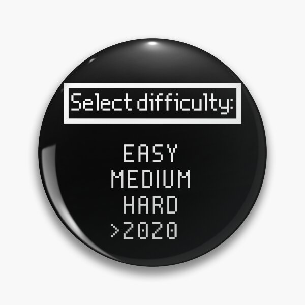 Item preview, 2020 Difficulty Level Quarantine Pandemic Meme designed and sold by Kr-It.
