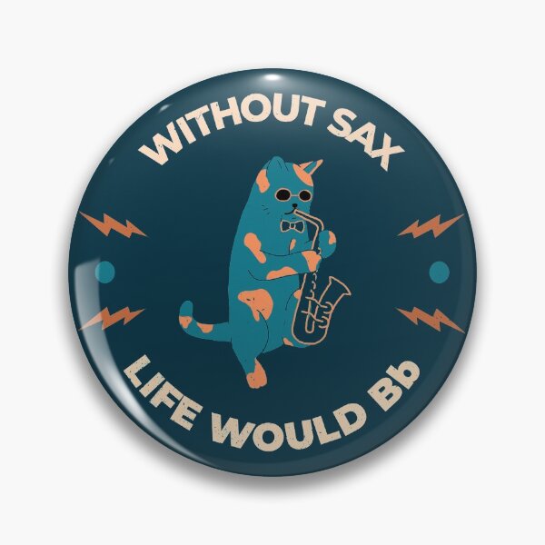 Item preview, Without Saxophone Life Would Be Flat designed and sold by color-garden.