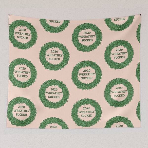 Item preview, Wreathly Sucks, 2020, new year 2021, funny December, funny January design designed and sold by HomeConscious.
