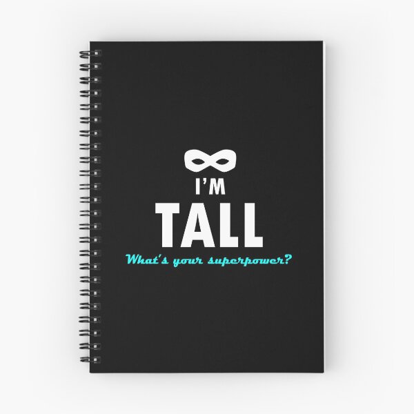 Item preview, I'm tall, what's your superpower? - Quote for tall people designed and sold by InkLove.