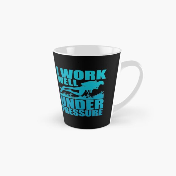 I Work Well Under Pressure Scuba Diver Diving Gift Tall Mug