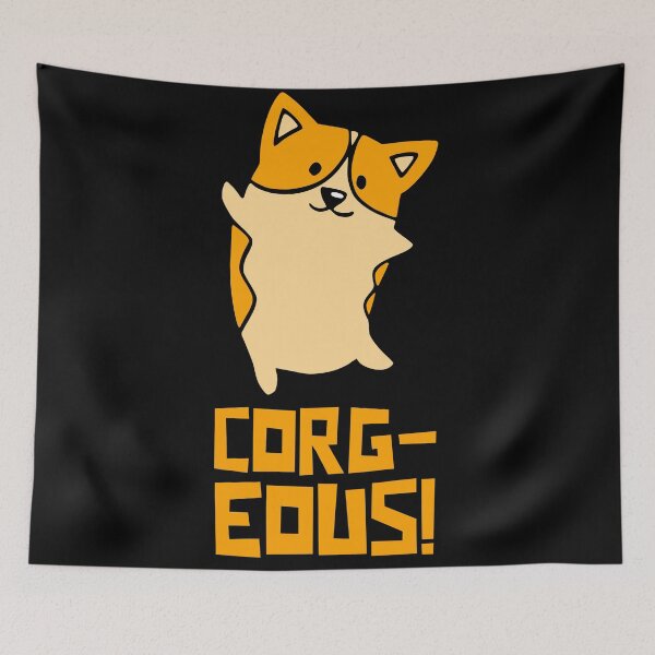 Item preview, Corg-eous (Gorgeous) Corgi! designed and sold by JellyBeenzz.