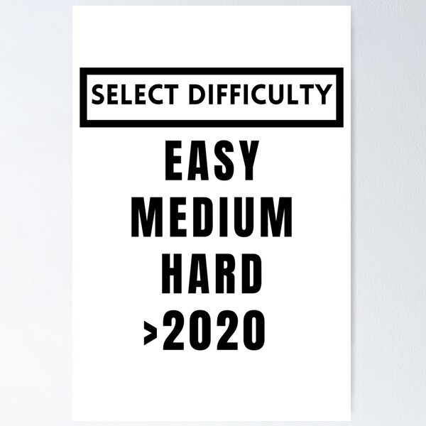 Item preview, 2020 Difficulty Level Quarantine Pandemic Meme designed and sold by Kr-It.