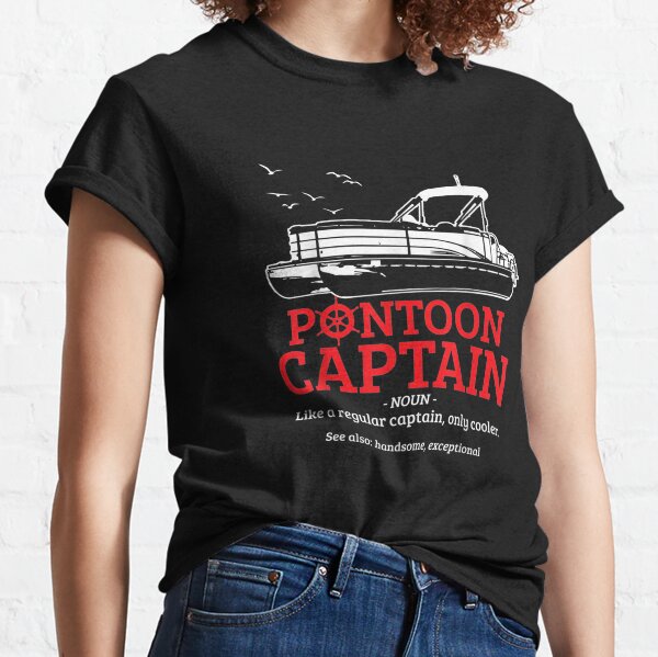 Pontoon Club Shirt Pontoon Captain Boat T Shirt Retro Funny