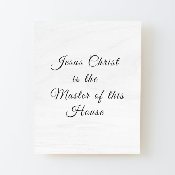 Christian quote Wood Mounted Print