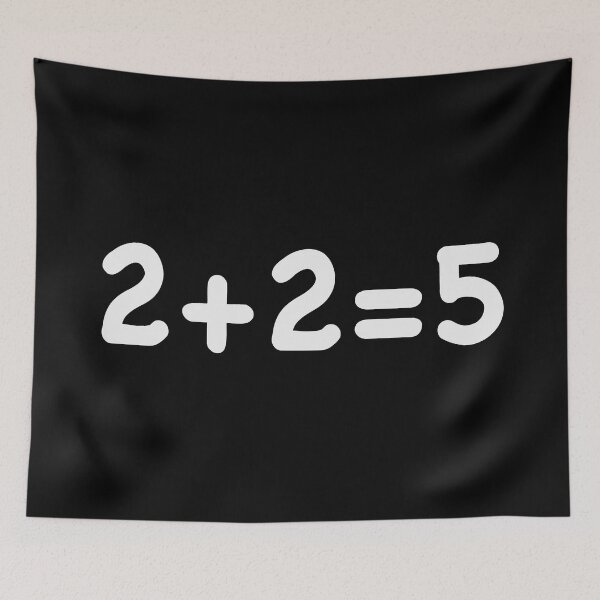 Item preview, 2 + 2 = 5 Two plus two equals five designed and sold by Art by s2ray.