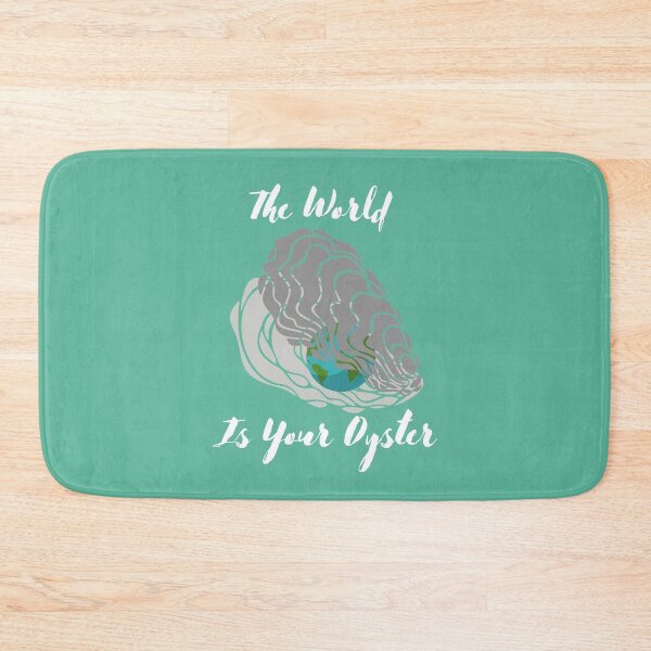 Item preview, The World is Your Oyster designed and sold by VBeesTees.