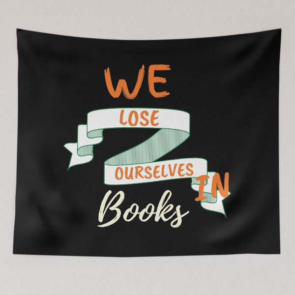Item preview, We lose ourselves in books designed and sold by Oreo2020 Creations.