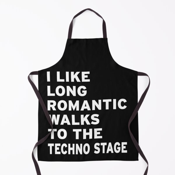 Item preview, I Like Long Romantic Walks To The Techno Stage designed and sold by Original Cheddar.