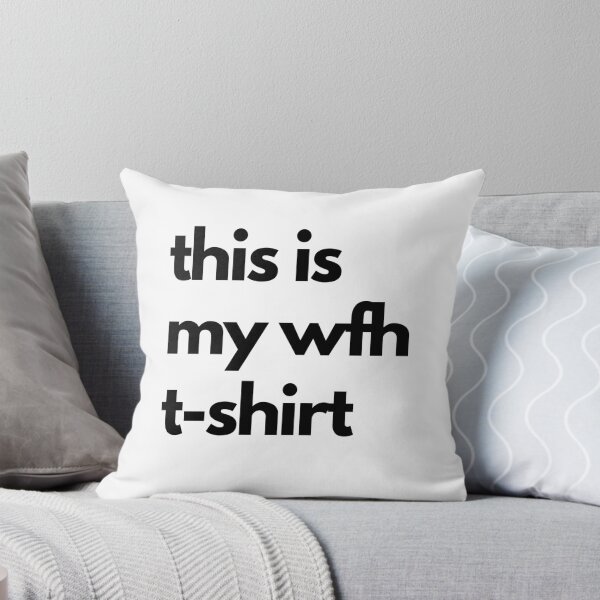 Item preview, this is my Work from home tshirt  designed and sold by nipsday.