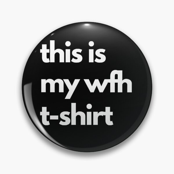 Item preview, this is my Work from home tshirt  designed and sold by nipsday.