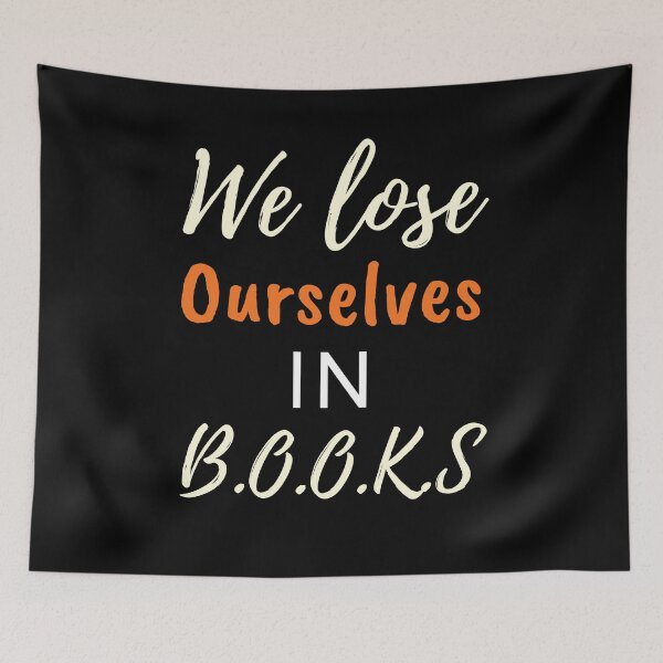 Item preview,  We lose ourselves in books designed and sold by Oreo2020 Creations.