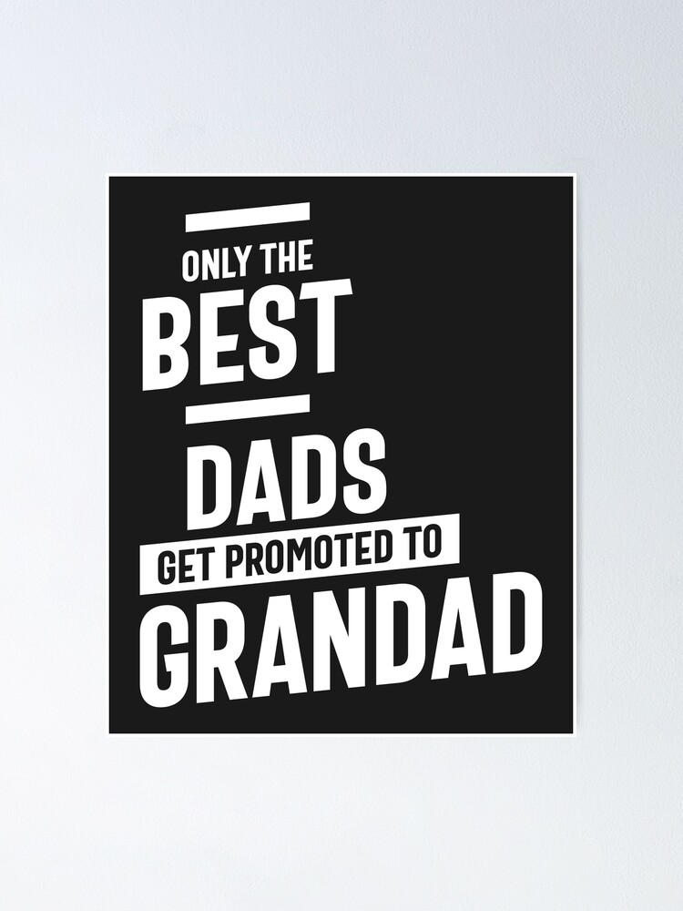 The best dads get promoted sales to grandad