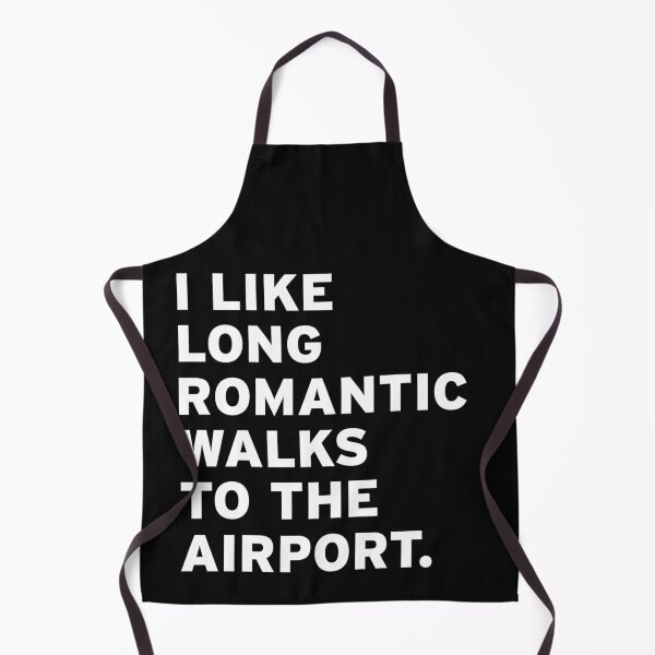 Item preview, I Like Long Romantic Walks To The Airport designed and sold by Original Cheddar.