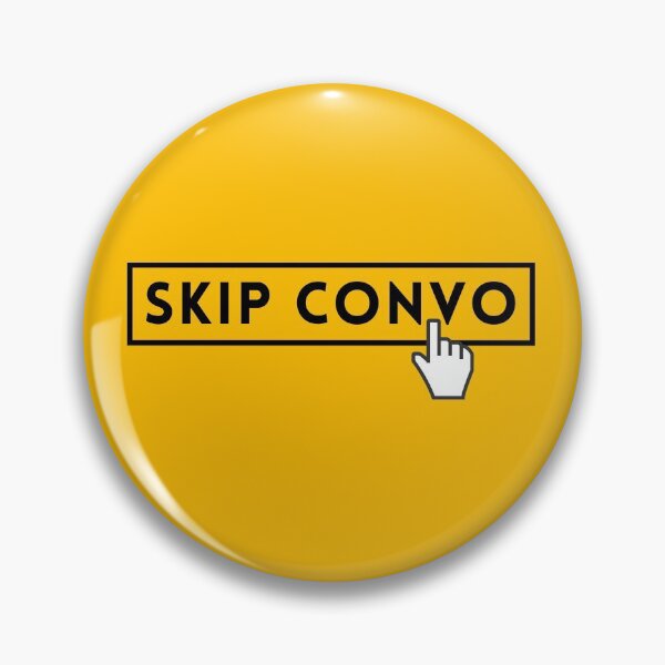 Item preview, SKIP CONVO  designed and sold by nipsday.