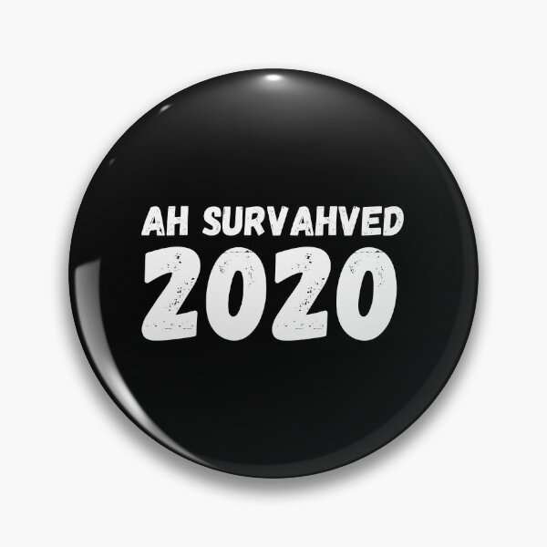 Item preview, I Survived 2020 Ah Survahved 2020 Perfect for New Year's designed and sold by Nathalie Aynié.