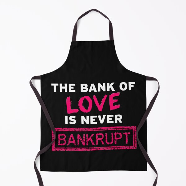 Item preview, The Bank of Love is never Bankrupt designed and sold by Original Cheddar.