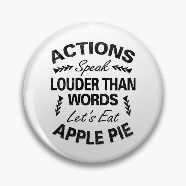 Item preview, Actions Speak Louder Than Words designed and sold by MoonsmileProd.