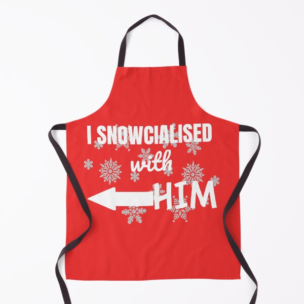 Item preview, Funny Social Distancing: I Snowcialised With Him Couples Design designed and sold by MimsTees.