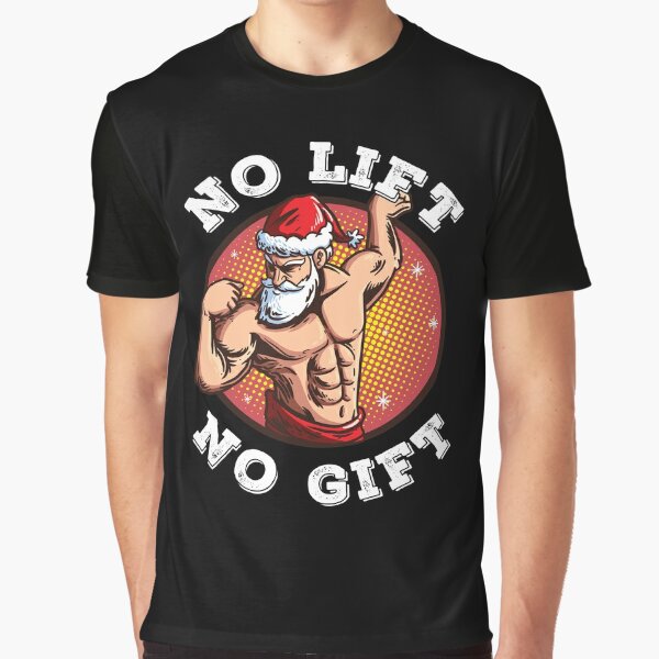 Arnold Numero Uno No Lifts No Gifts! Christmas Shirt Poster