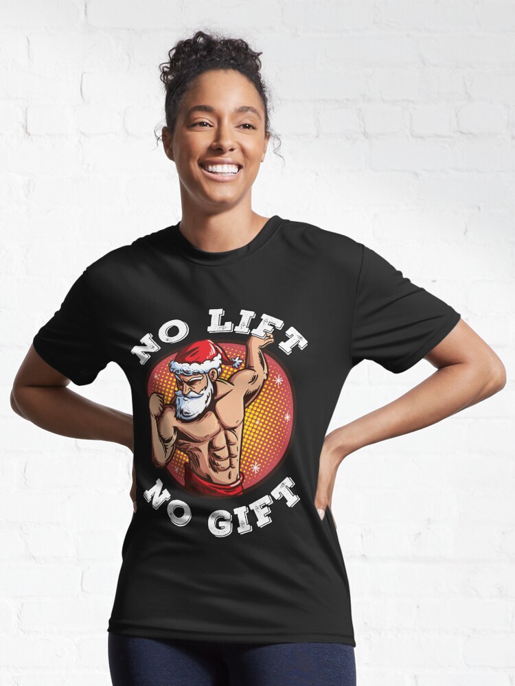 No Lift No Gift Gym Workout Santa Ugly Christmas Sweater T-shirts Unisex Tees Black/S