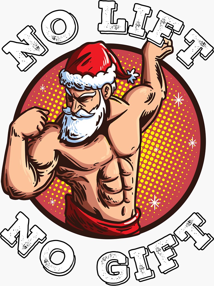 No Lift No Gift Santa Claus Gym Christmas Xmas' Sticker