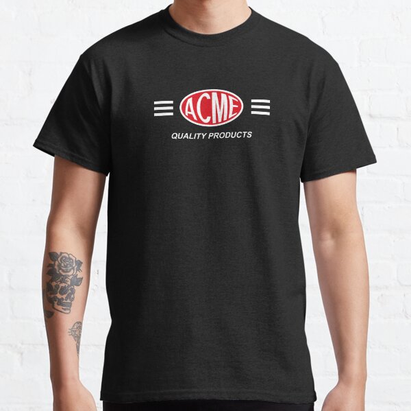 ACME - Quality products Classic T-Shirt