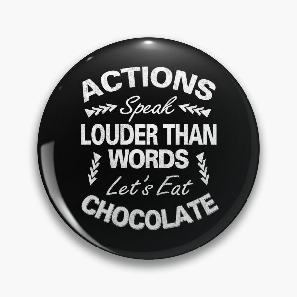 Item preview, Actions Speak Louder Than Words designed and sold by MoonsmileProd.