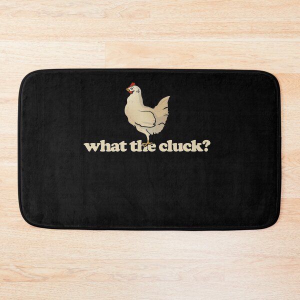 Item preview, What the CLUCK designed and sold by FrictionMaxxing.