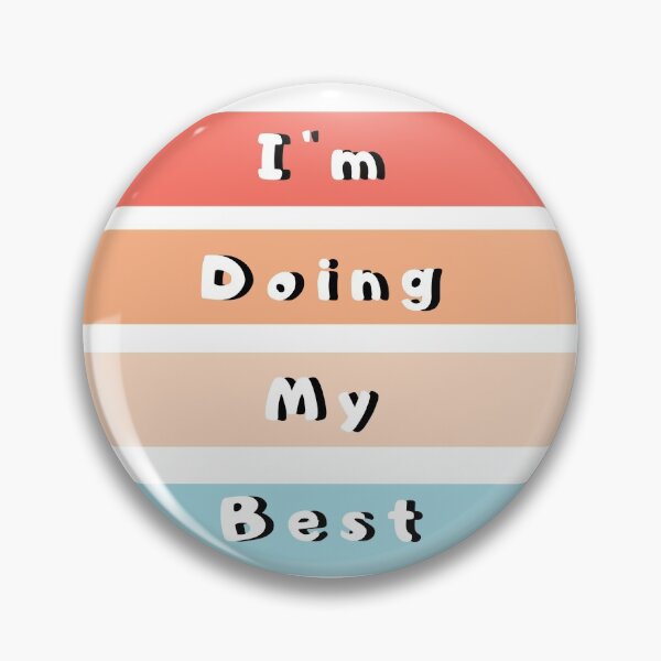 Item preview, I'm Doing My Best , Funny Sarcastic Gift Idea , Im Doing My Best Vintage Gift designed and sold by BECOOOL.