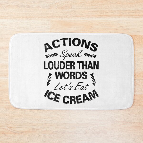 Item preview, Actions Speak Louder Than Words designed and sold by MoonsmileProd.