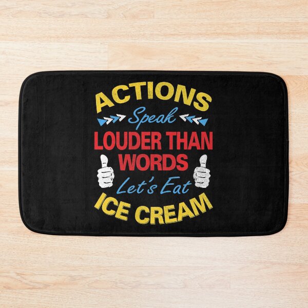 Item preview, Actions Speak Louder Than Words designed and sold by MoonsmileProd.