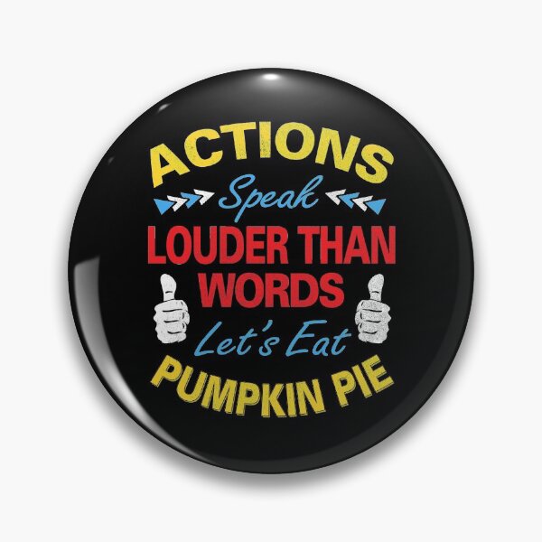 Item preview, Actions Speak Louder Than Words designed and sold by MoonsmileProd.