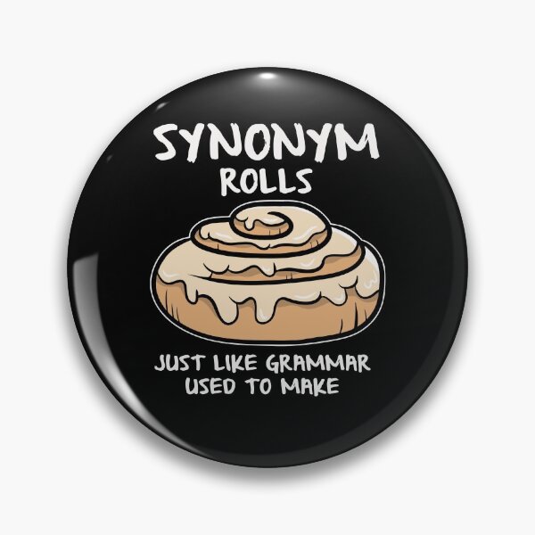 Item preview, synonym rolls just like grammar used to make designed and sold by BrandyKrat.