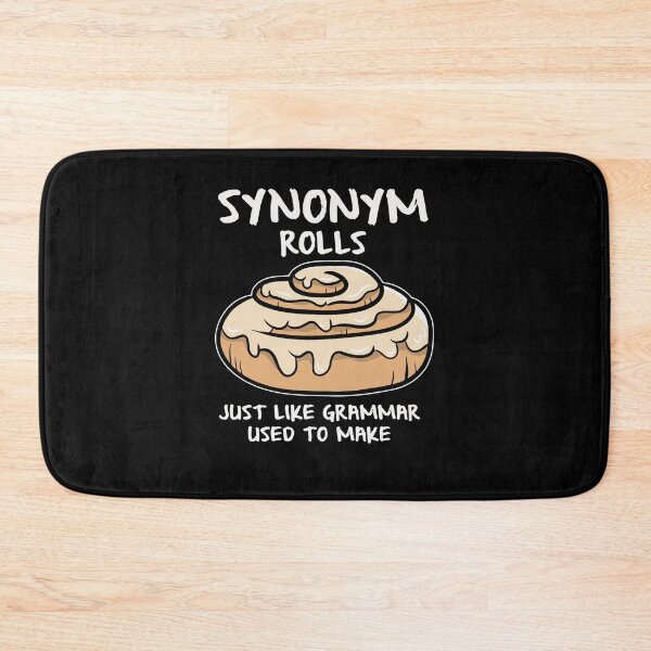 Item preview, synonym rolls just like grammar used to make designed and sold by BrandyKrat.