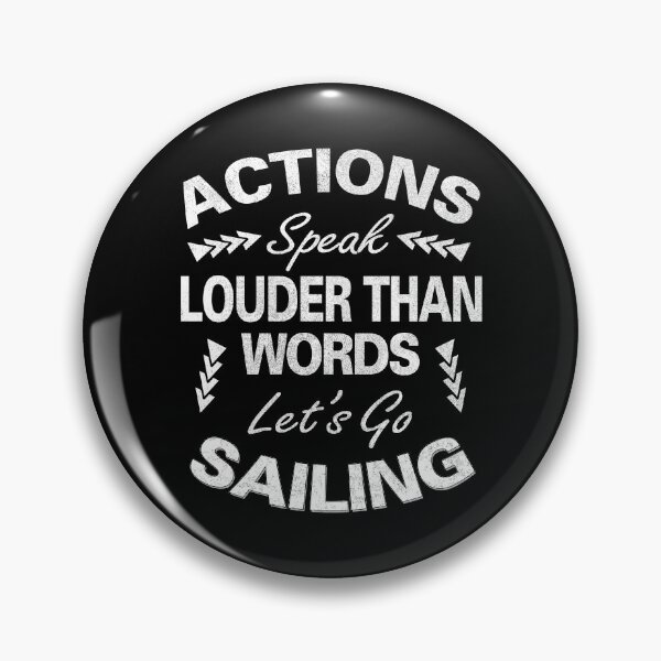 Item preview, Actions Speak Louder Than Words designed and sold by MoonsmileProd.