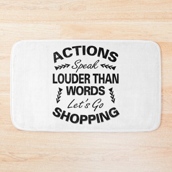 Item preview, Actions Speak Louder Than Words designed and sold by MoonsmileProd.