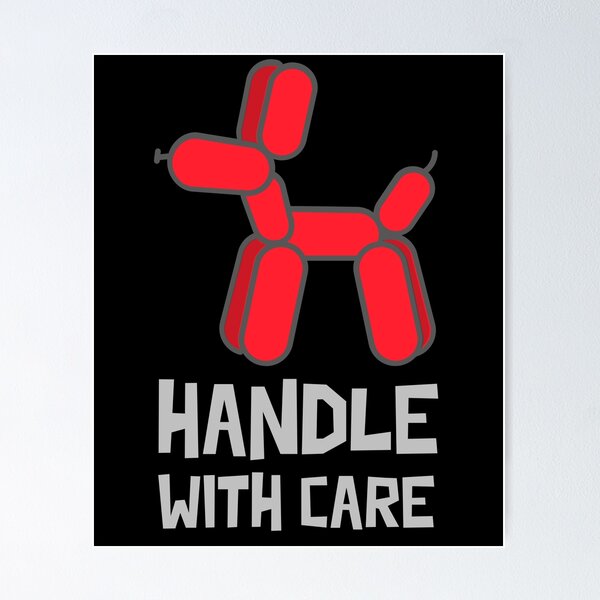 Item preview, Handle with care (Balloon Dog). Feeling fragile. Red. designed and sold by JellyBeenzz.
