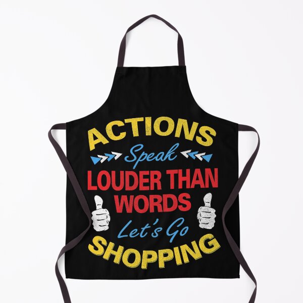 Item preview, Actions Speak Louder Than Words designed and sold by MoonsmileProd.