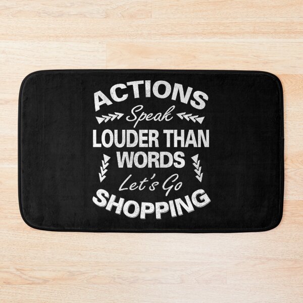 Item preview, Actions Speak Louder Than Words designed and sold by MoonsmileProd.