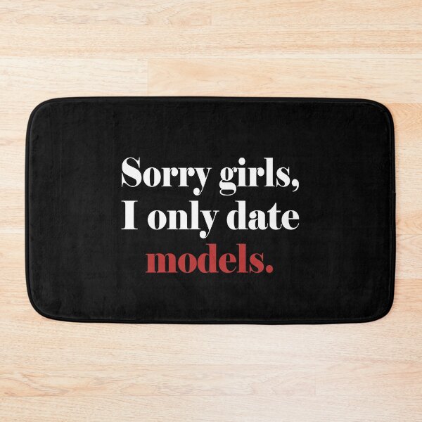 Item preview, Sorry girls I only date models designed and sold by BrandyKrat.