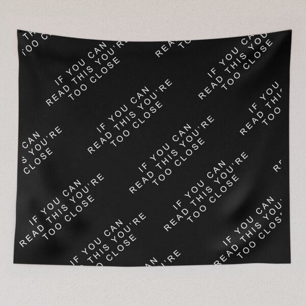 Item preview, If you can read this you are too close designed and sold by VicFreedomind.