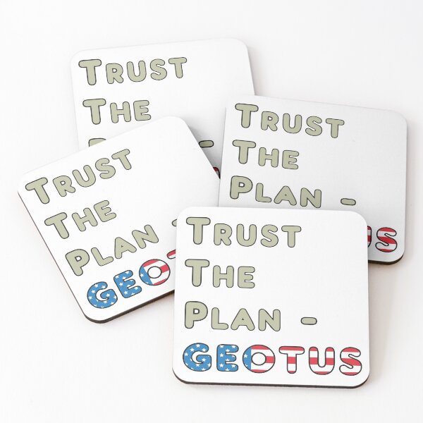 Item preview, Trust The Plan - GEOTUS designed and sold by Mark-Ewbie.