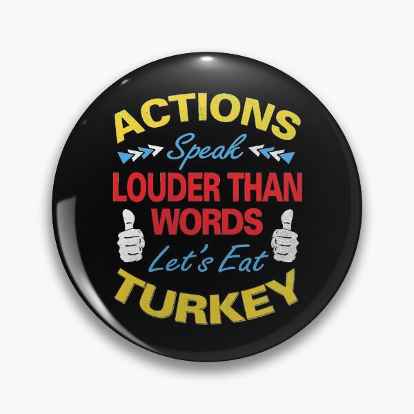 Item preview, Actions Speak Louder Than Words designed and sold by MoonsmileProd.