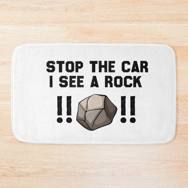 Item preview, Stop The Car I See A Rock designed and sold by Life Shop.