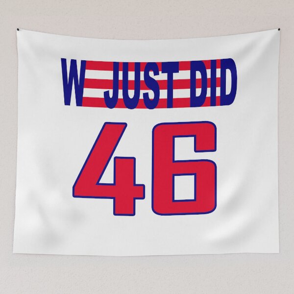 Item preview, We Just Did 46 Joe Biden 46th President Potus Gift for men women designed and sold by HINDAM4U.